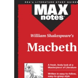William Shakespeare's Macbeth (MaxNotes)