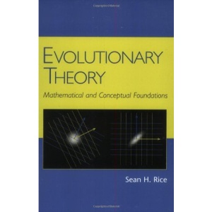 Evolutionary Theory: Mathematical and Conceptual Foundations