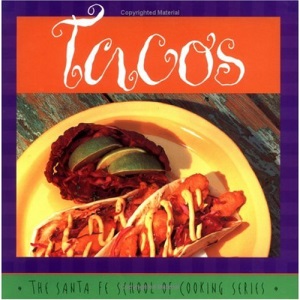 Tacos (Santa Fe School of Cooking)