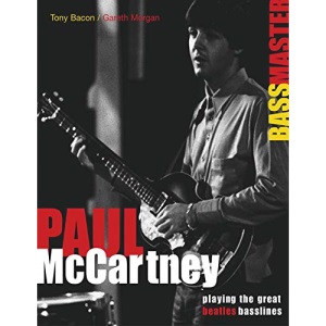 Paul McCartney: Bassmaster: Playing the Great Beatles Basslines: Playing the Great Beatles Basslines: Playing the Great Beatles Basslines