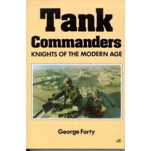 Tank Commanders: Knights of the Modern Age