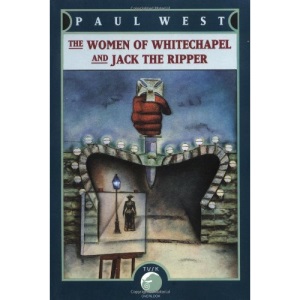 The Women of Whitechapel and Jack the Ripper