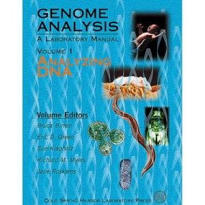 Genome Analysis: A Laboratory Manual: Analyzing DNA v. 1 (Genome analysis: a laboratory manual series)