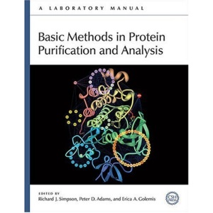 Basic Methods in Protein Purification and Analysis: A Laboratory Manual
