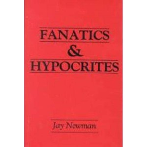 Fanatics and Hypocrites (Frontiers of Philosophy)