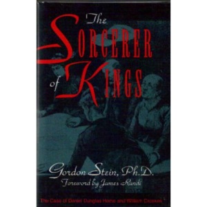 The Sorcerer of Kings: The Case of Daniel Dunglas Home and William Crookes