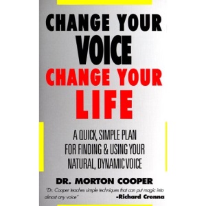 Change Your Voice, Change Your Life