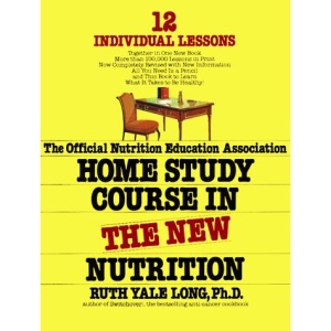 Home Study Courses in the New Nutrition