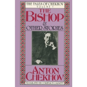 The Bishop and Other Stories: 007 (The Tales of Chekhov)