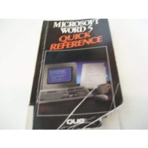 Microsoft WORD 5 Quick Reference