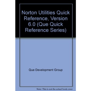 Norton Utilities Quick Reference, Version 6.0 (Que Quick Reference Series)
