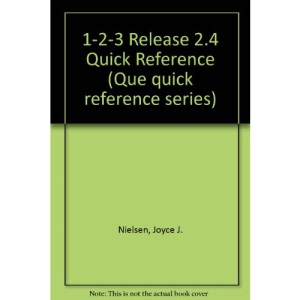 1-2-3 Release 2.4 Quick Reference (Que quick reference series)