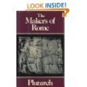 Makers of Rome: The Nine Lives of Plutarch