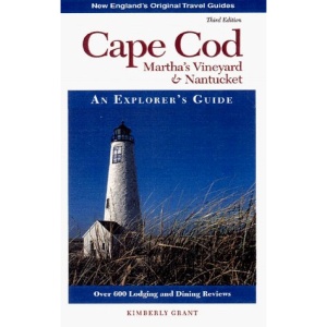 Cape Cod, Martha's Vineyard and Nantucket: An Explorer's Guide (Explorer's guides)