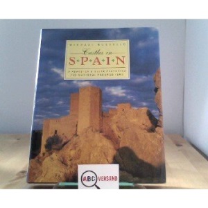 Castles in Spain: A Traveller's Guide Featuring the National Parador Inns