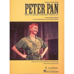 Peter Pan: Vocal Selections from the Original Broadway Musical Hit