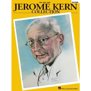 Jerome Kern Collection: Softcover Edition (Piano-Vocal Series)