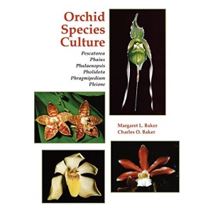 Orchid Species Culture: Pescatorea, Phaius, Phalaenopsis, Pholidota, Phragmipedium, Pleione