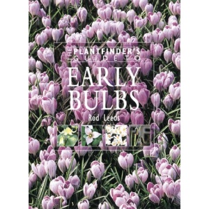 The Plantfinder's Guide to Early Bulbs (Plantfinder's Guide Series)