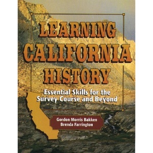 Learning Californian History: Essential Skills for the Survey Course and Beyond