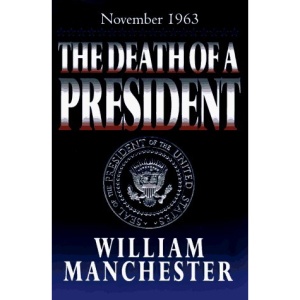 The Death of a President: November 20-November 25