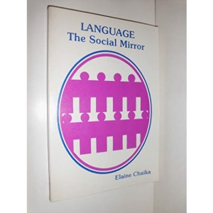 Language: The Social Mirror