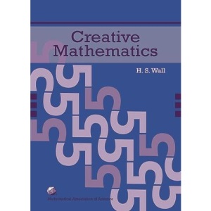 Creative Mathematics (Mathematical Association of America Textbooks)