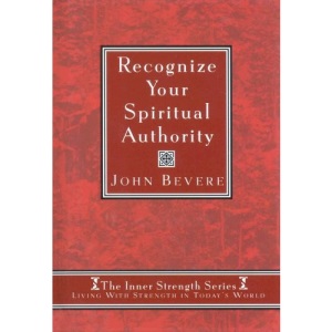 Recognize Your Spiritual Authority (Inner Strength Series)
