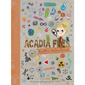 The Acadia Files: Autumn Science: 2 (Acadia Science Series)