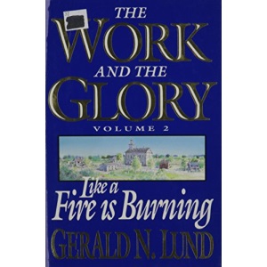 Like a Fire Is Burning (Work and the Glory)