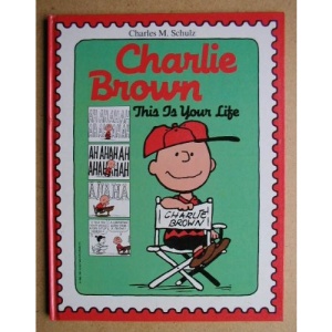 Charlie Brown: This Is Your Life