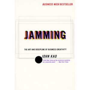 Jamming: Art and Discipline of Corporate Creativity, the