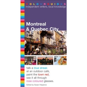 Montreal and Quebec City (Colourguide)