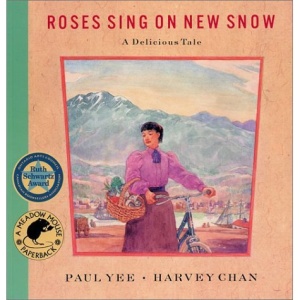 Roses Sing on New Snow: A Delicious Tale (Meadow Mouse Paperback)