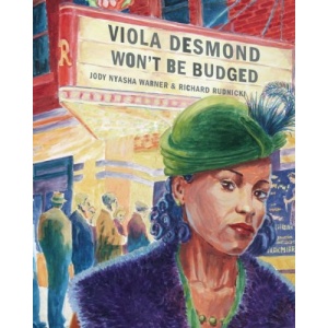 Viola Desmond Won't Be Budged!