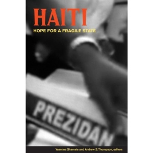 Haiti: Hope for a Fragile State