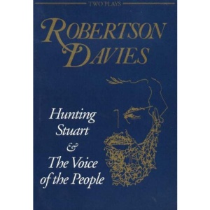 Hunting Stuart and the Voice of the People: Two Plays