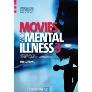 Movies and Mental Illness: Using Films to Understand Psychopathology