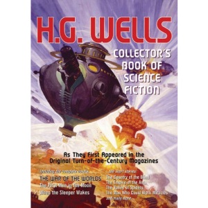H. G. Wells Collectors Book of Science Fiction