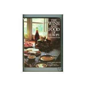 The Wine and Food of Europe