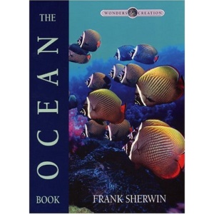 The Ocean Book [With 24 Pull-Out Color Poster] (Wonders of Creation)