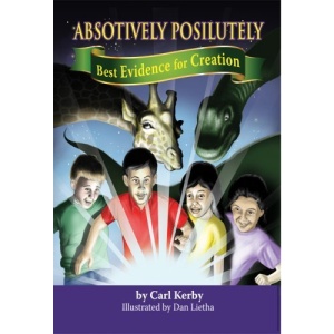 Absotively Posilutely Best Evidence of Creation