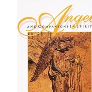 Angels and Companions in Spirit