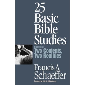 25 Basic Bible Studies: Including Two Contents, Two Realities