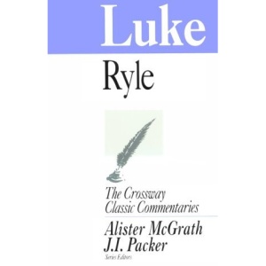 Comt-CCC Luke (Crossway Classic Commentaries)