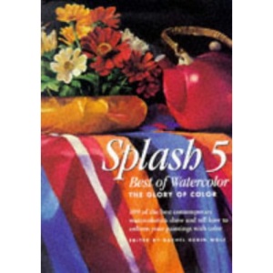 Splash: Best of Watercolour: The Glory of Colour v. 5 (Serial)