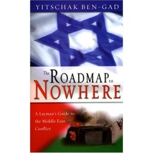 The Roadmap to Nowhere: A Layman's Guide to the Middle East Conflict