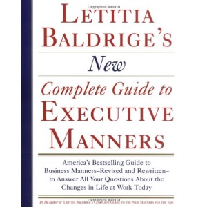 Letitia Baldrige's New Complete Guide to Executive Manners