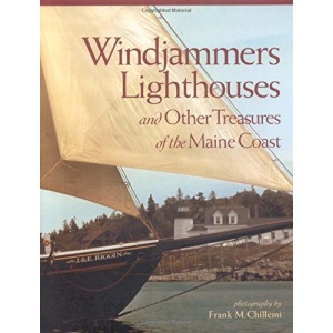 Windjammers, Lighthouses, & Other Treasures of the Maine Coast