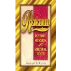 Redeemed from Poverty, Sickness, and Spiritual Death